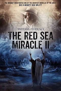 Patterns of Evidence： The Red Sea Miracle II 2020