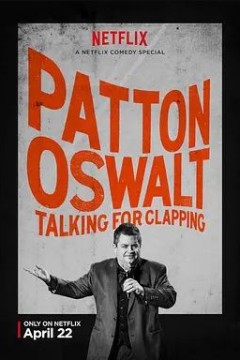 Patton Oswalt： Talking for Clapping 2016