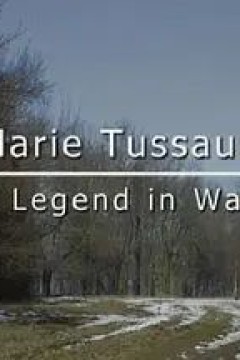 BBC ：杜莎夫人：蜡像传奇