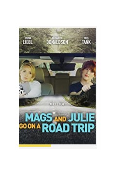 Mags and Julie Go on a Road Trip.