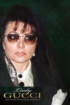 Lady Gucci：Patrizia Reggiani 的故事