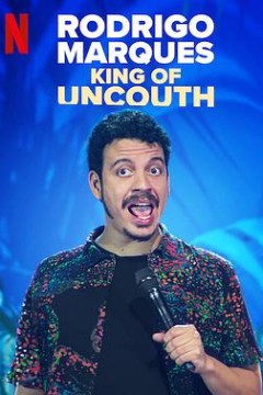 罗德里戈·马奎斯：粗鄙之王