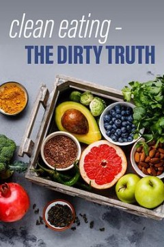 清洁饮食，肮脏真相